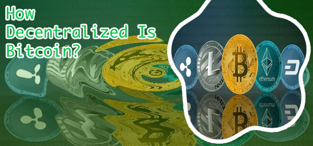 Bitcoin decentralized